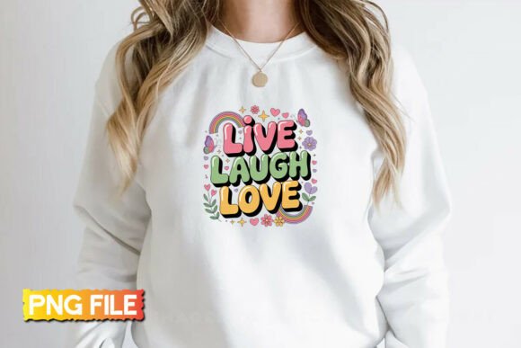 Live Laugh Love Motivational PNG for T-Shirt Designs