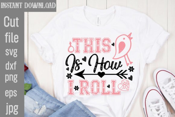This is How I Roll SVG Graphics